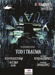 plakat tod krakow 220x300 - "Tod i Trauma" czyli jak spojrzeć Doli prosto w twarz... w Klubie Pod Jaszczurami