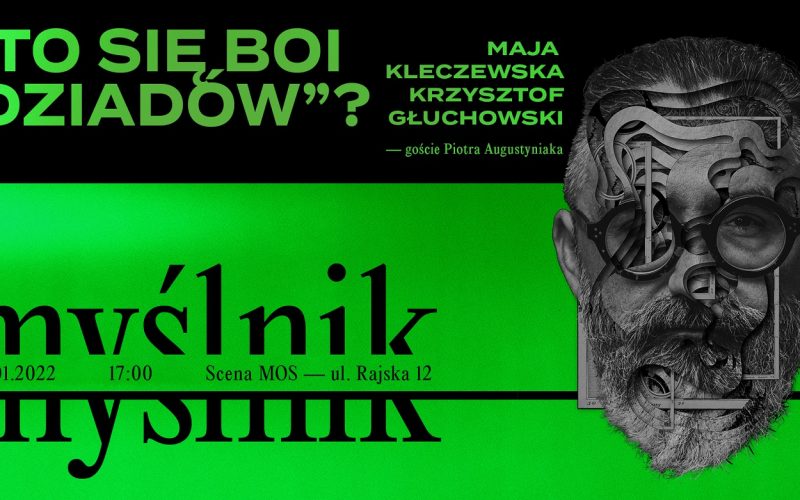 myslnik event fb styczen 800x500 - MYŚLNIK jazz-filozofia-stand-up: Kto się boi "Dziadów"?
