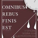 plakat 150x150 - Wernisaż fotografii Omnibus rebus finis est