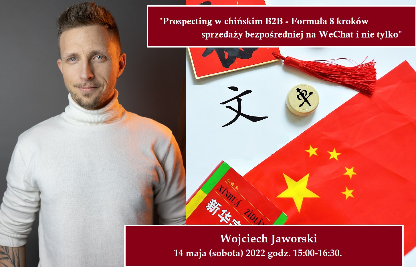 warsztaty wojciech jaworski - Warsztaty "Prospecting w chińskim B2B" - Wojciech Jaworski