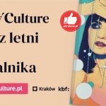 Lato w mieście z kwartalnikiem „Kraków Culture”