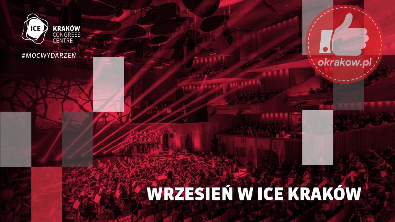 wrzesien w ice krakow - Wrzesień w Centrum Kongresowym ICE Kraków