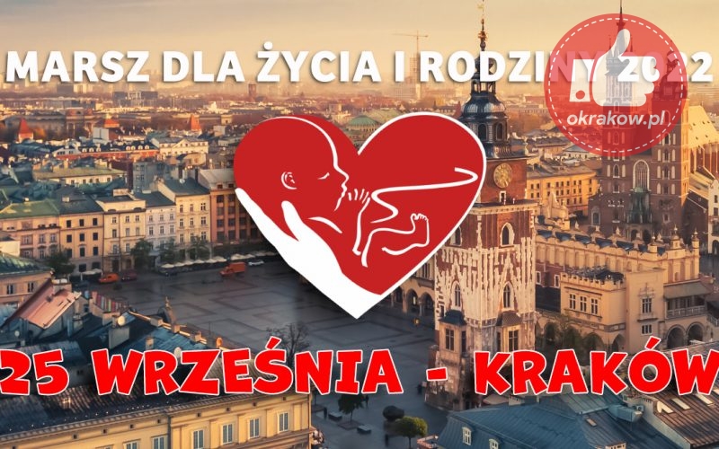 Marsz dla Życia i Rodziny w Krakowie 2022