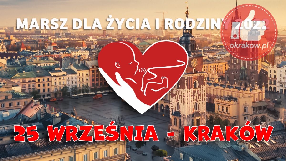 marsz krakow - Marsz dla Życia i Rodziny w Krakowie 2022