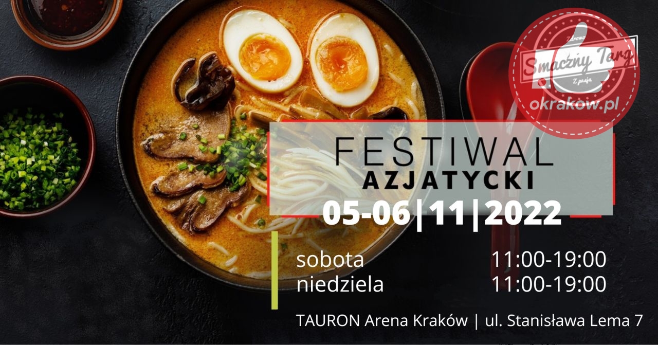 azjatycki krakow - Festiwal Azjatycki w Krakowie 05-06 listopada!