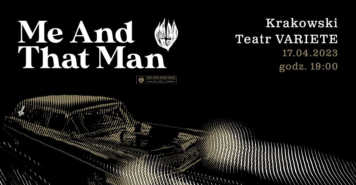 matm variete3 - koncert Me And That Man w Krakowskim Teatrze VARIETE