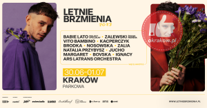 1200x628 krakow 300x157 - Zalewski śpiewa Niemena, Vito Bambino, Nosowska oraz projekt specjalny BABIE LATO na czele Letnich Brzmień 2023 w Krakowie