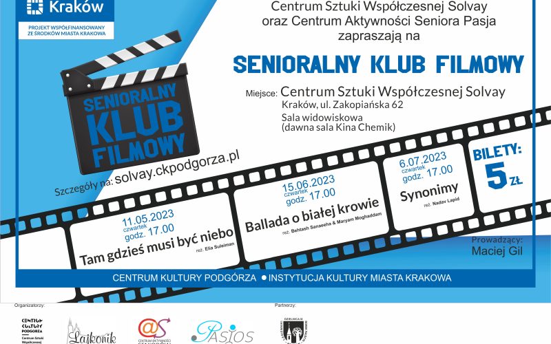 SENIORALNY KLUB FILMOWY CSW SOLVAY & CAS PASJA