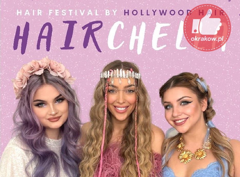 start - Festiwal „Hairchella” od Hollywood Hair już w Krakowie!