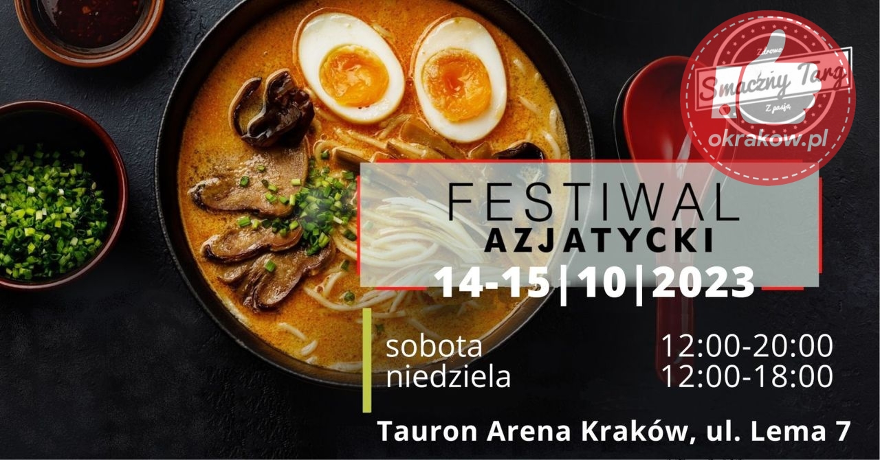 krakow - Festiwal Azjatycki/Festiwal Piwa wina i Trunków Rzemieślniczych Kraków 14-15.10.2023r. Tauron Arena