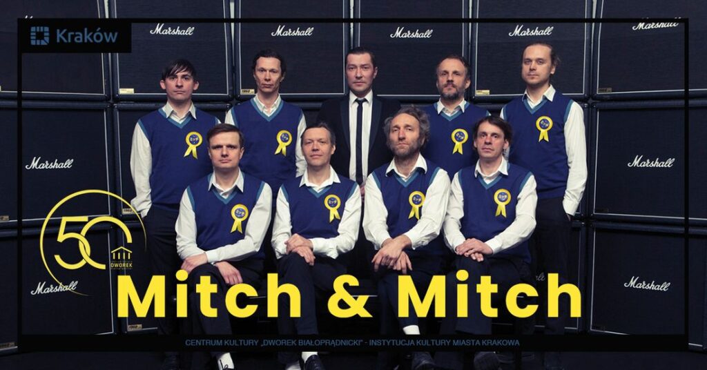 50-lecie Dworku Białoprądnickiego - Mitch & Mitch