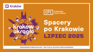 Kraków na okrągło: Spacery po Krakowie - grafika