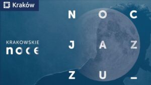 Noc Jazzu 2025 w Krakowie - grafika