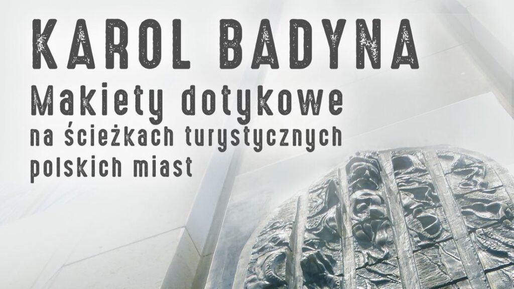 Karol Badyna - Makiety dotykowe